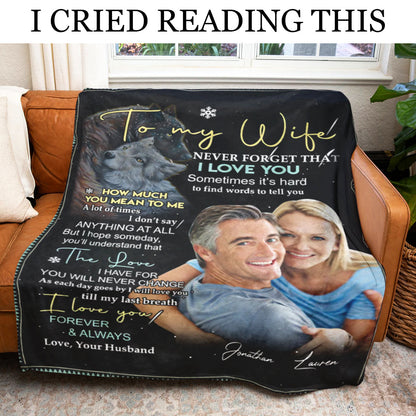 Gift For Wife Blanket, To My Wife Never Forget That I Love You Fleece Blanket Live Preview