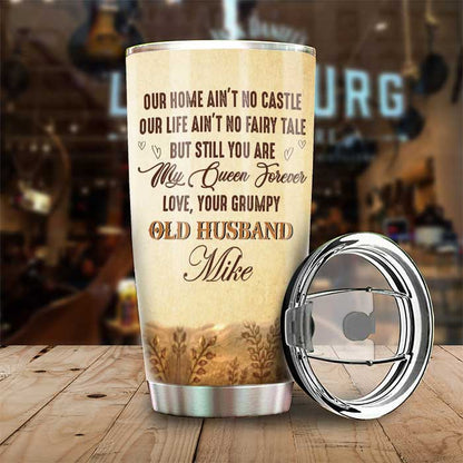 To My Wife - You Are My Queen Forever - Gift For Couples, Personalized Tumbler