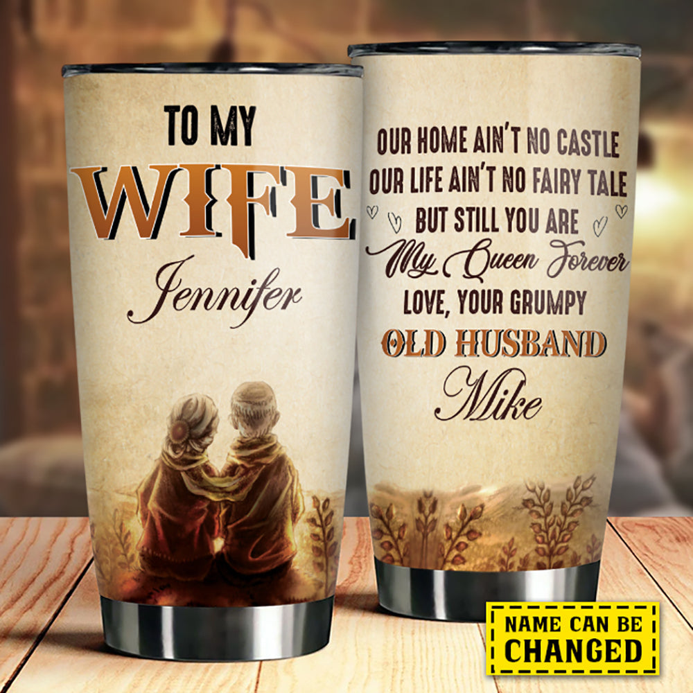 To My Wife - You Are My Queen Forever - Gift For Couples, Personalized Tumbler