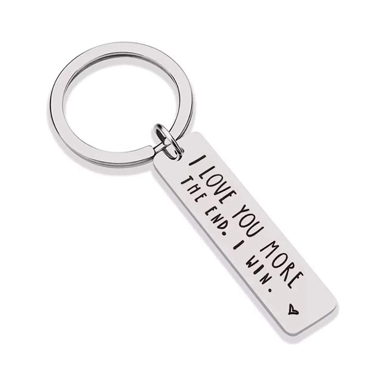 Funny Keychain for Couple "I Love You More The End I Win"