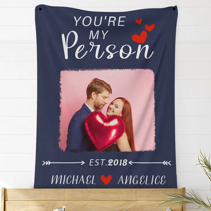 Personalized You Are My Person Blanket Couple Gifts