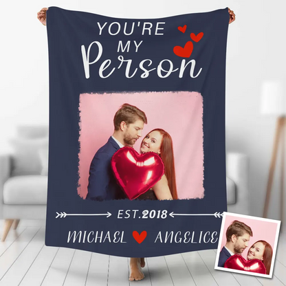 Personalized You Are My Person Blanket Couple Gifts